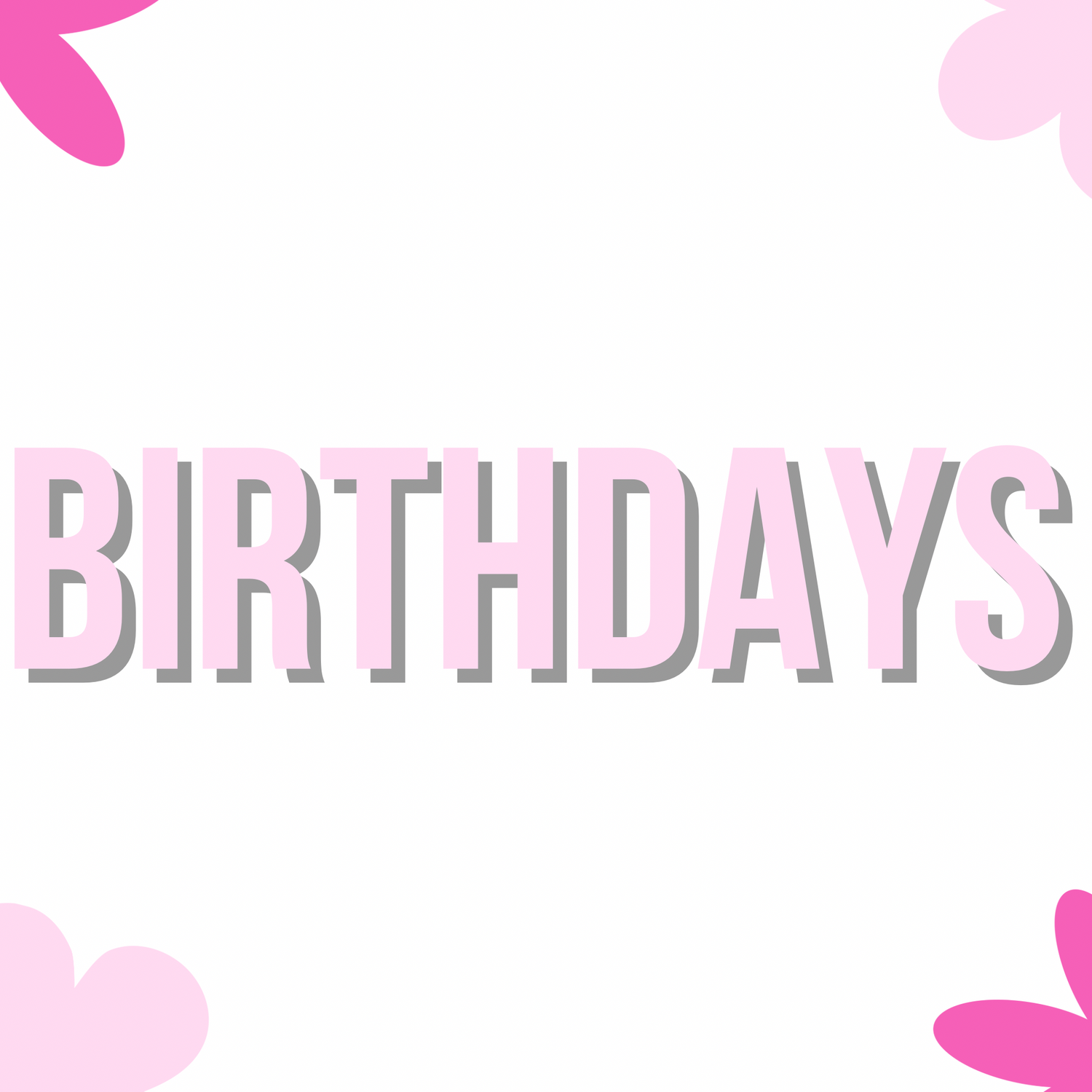 Birthdays